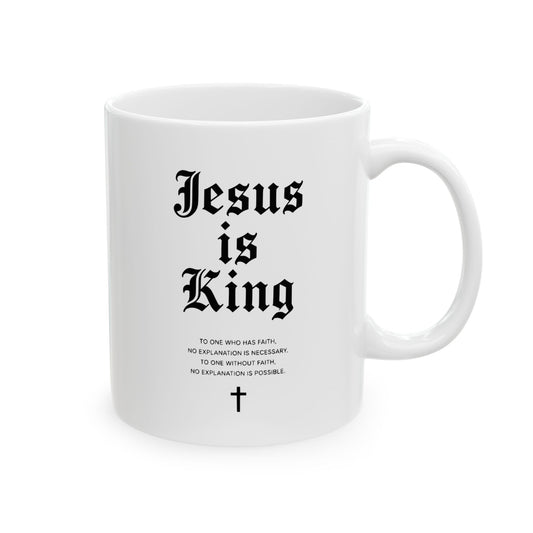 Jesus Is King Ceramic Mug
