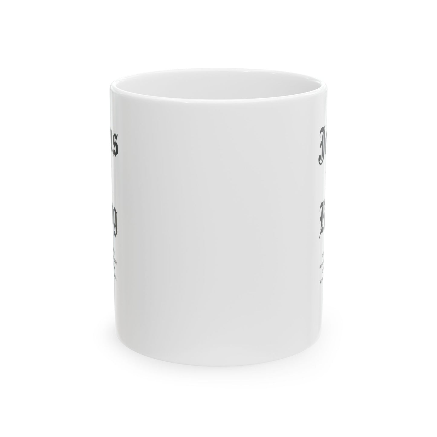 Jesus Is King Ceramic Mug