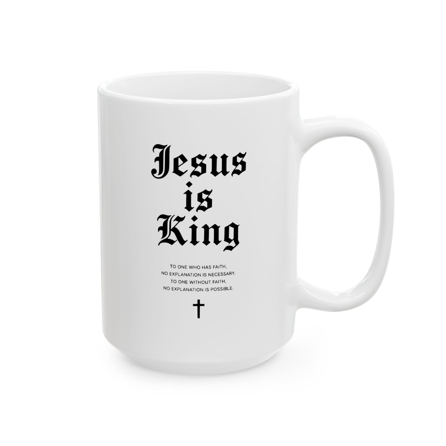 Jesus Is King Ceramic Mug