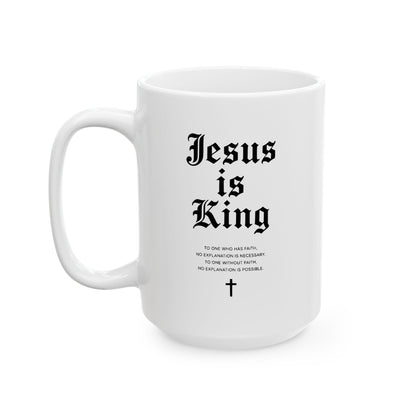 Jesus Is King Ceramic Mug
