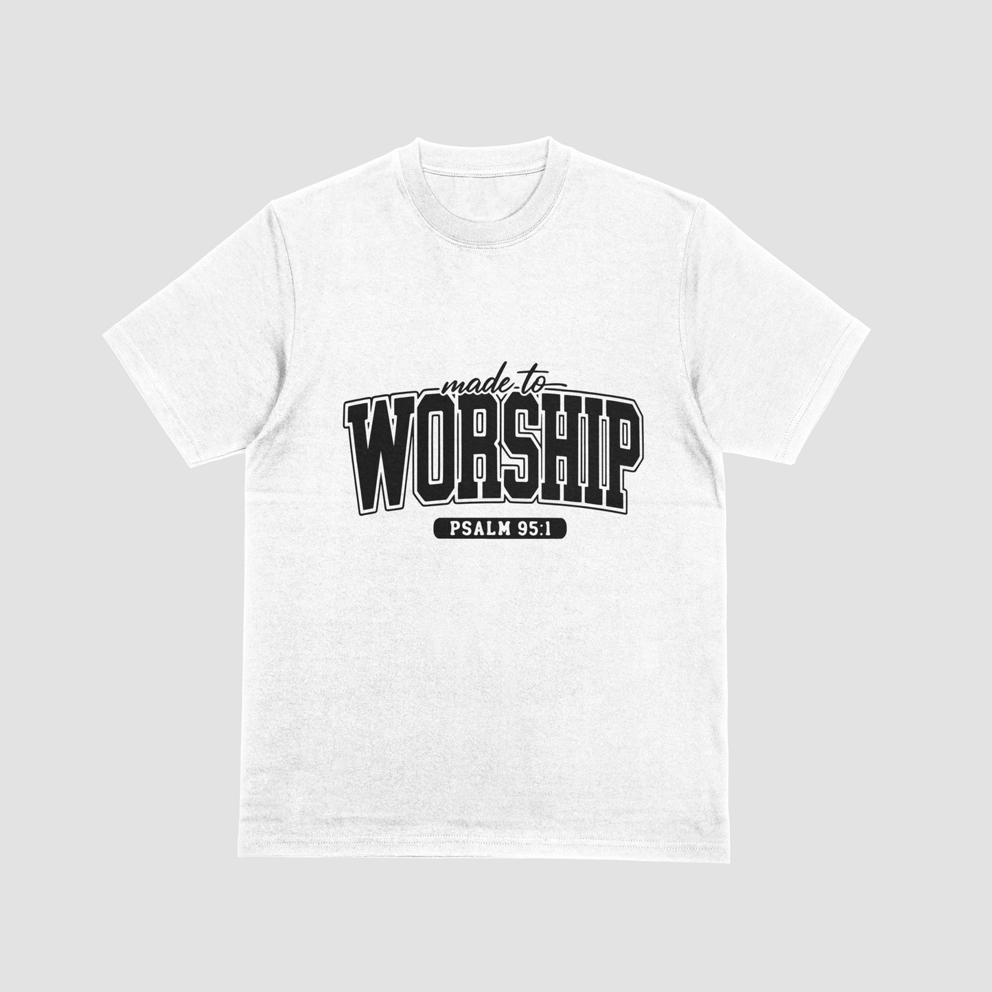 Made to Worship Apparel