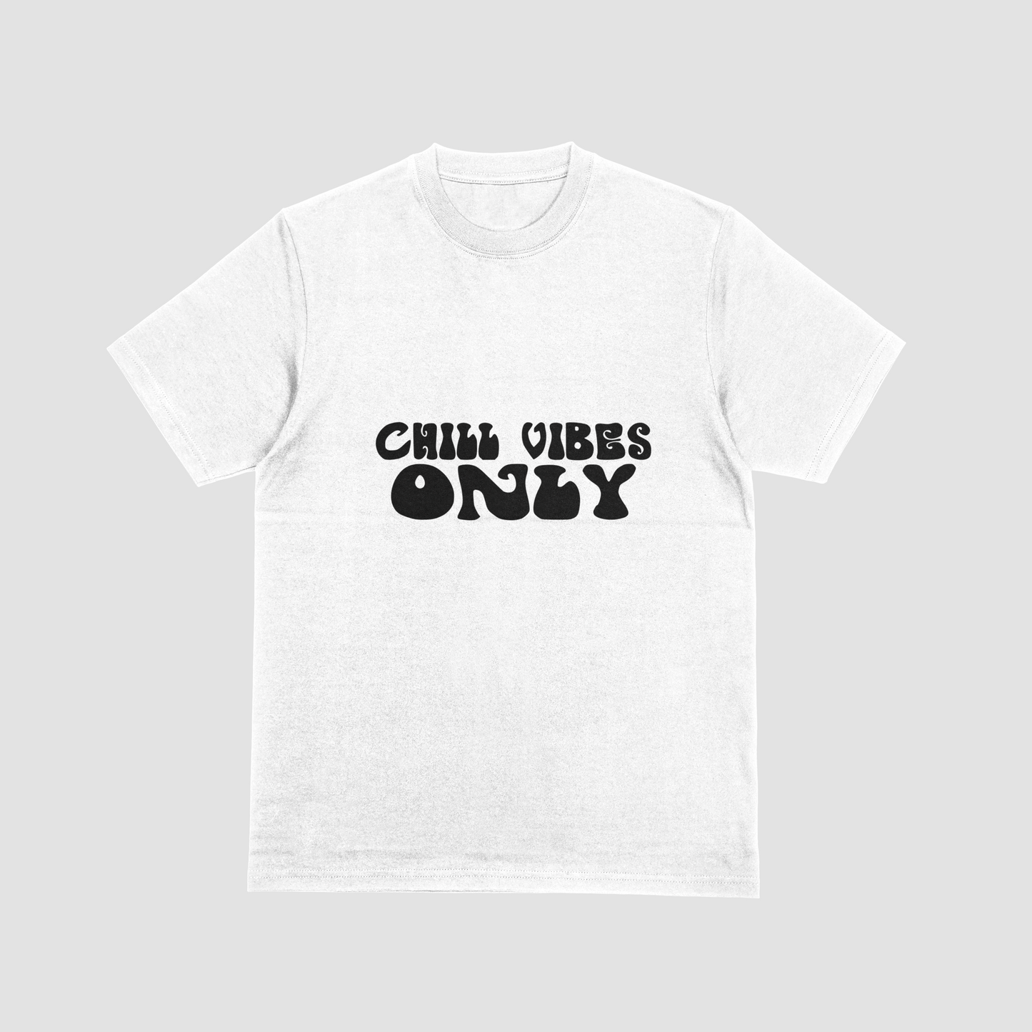 Chill Vibes Only Apparel
